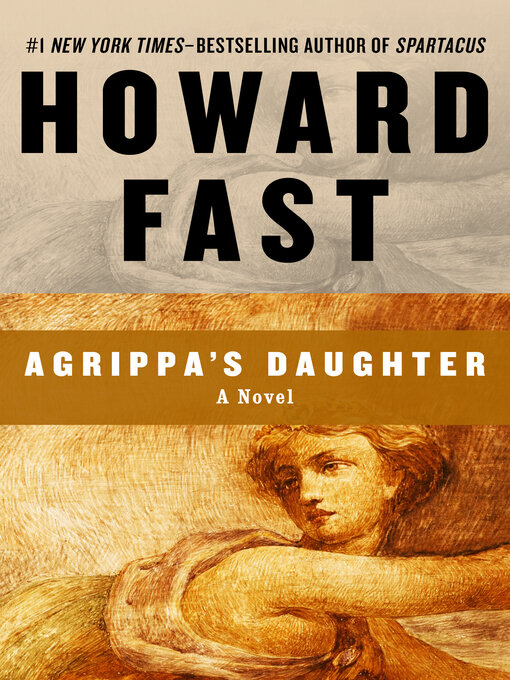 Title details for Agrippa's Daughter by Howard Fast - Available